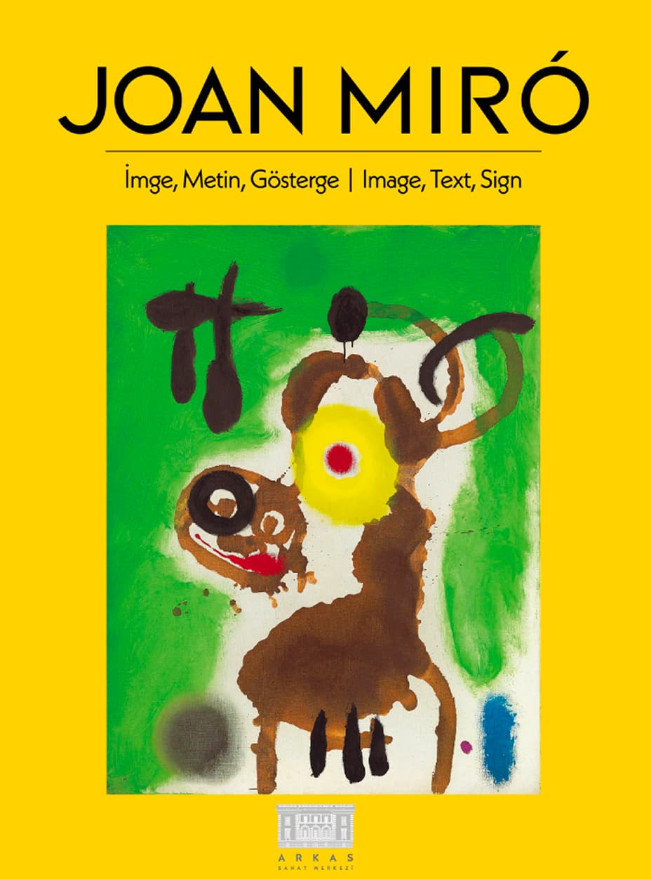 JOAN MIRÓ: IMAGE, TEXT, SIGN
