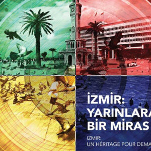 İzmir: Yarınlara Bir Miras