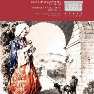 ANADOLU SEYAHATLERİ
