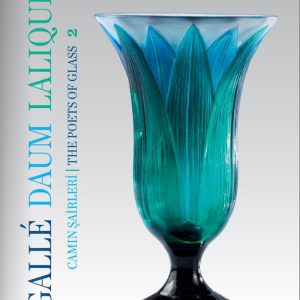 GALLÉ DAUM LALIQUE - CAMIN ŞAİRLERİ